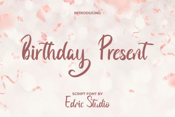 Birthday Present Font: Cheerful Script for Crafts