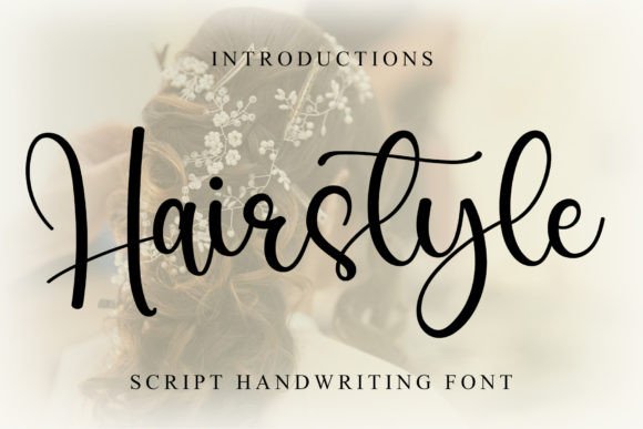 Hairstyle: A Stylish Handwritten Font