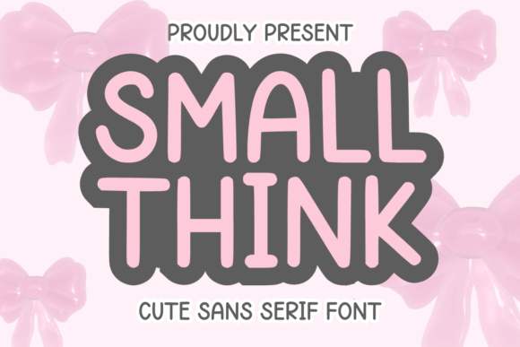 Small Think: A Cute Handwritten Font